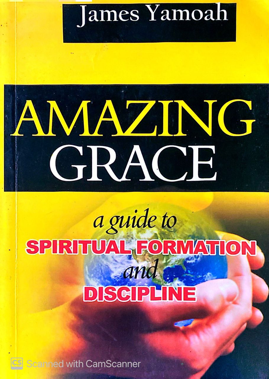 AMAZING GRACE A GUIDE To SPIRITUAL FORMATION & DISCIPLINES Cover