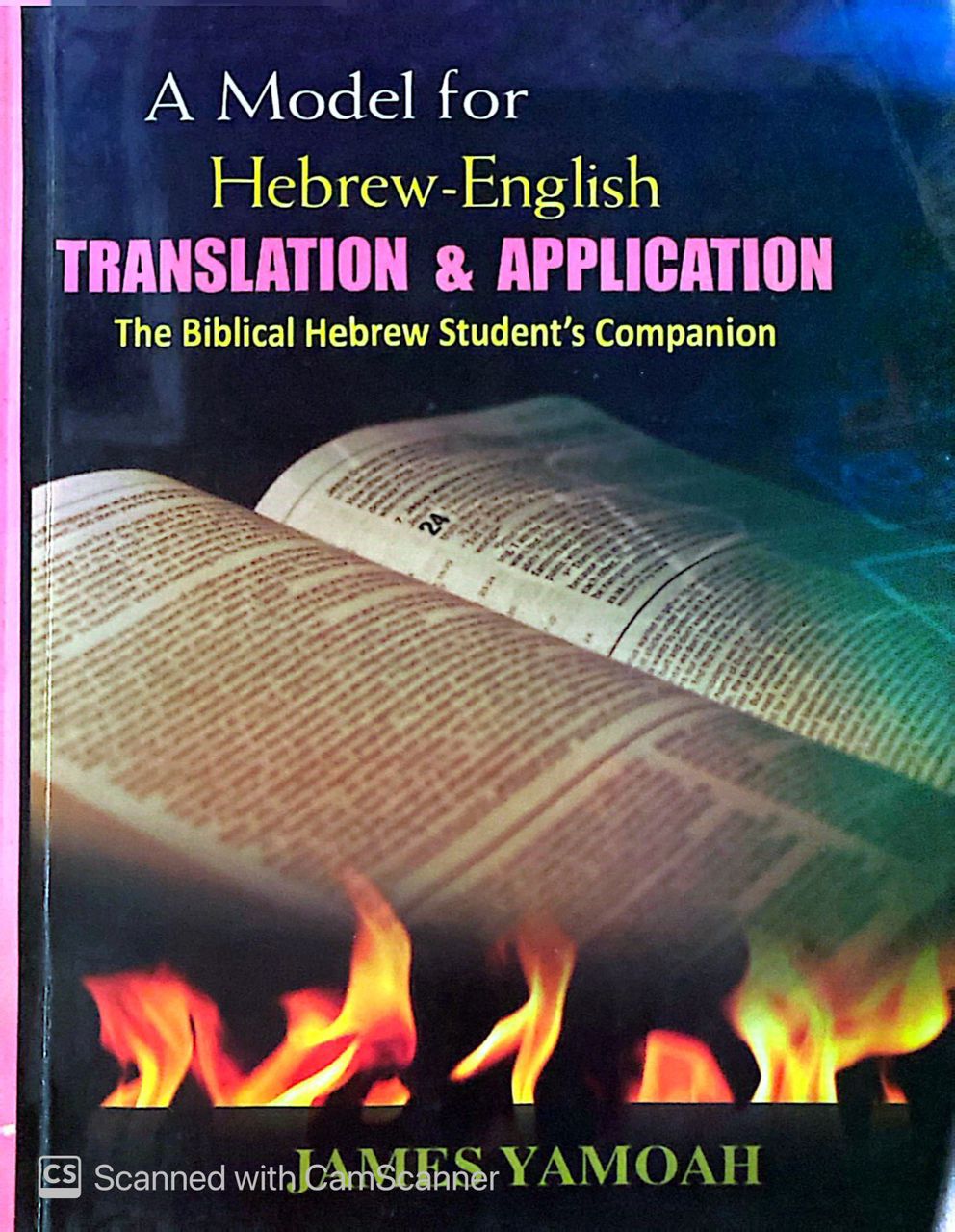 THE HEBREW-ENGLISH TRANSLATION OF THE ELIJAH STORY Cover